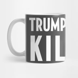 TrumpCare Kills Mug